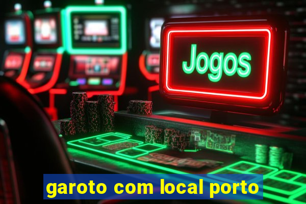 garoto com local porto