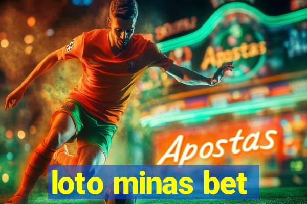 loto minas bet