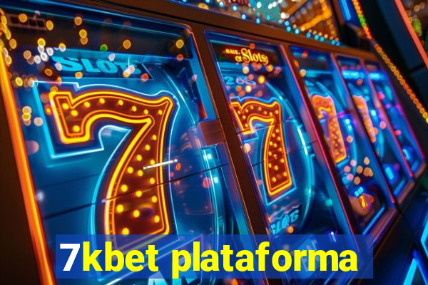 7kbet plataforma