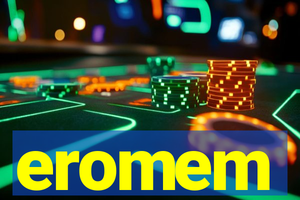 eromem