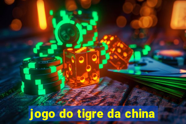 jogo do tigre da china