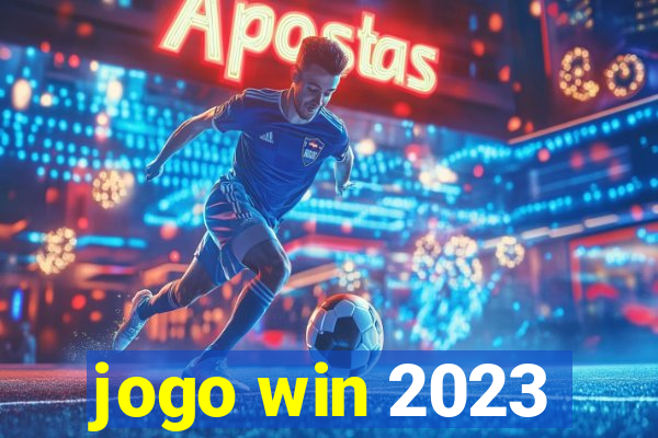 jogo win 2023