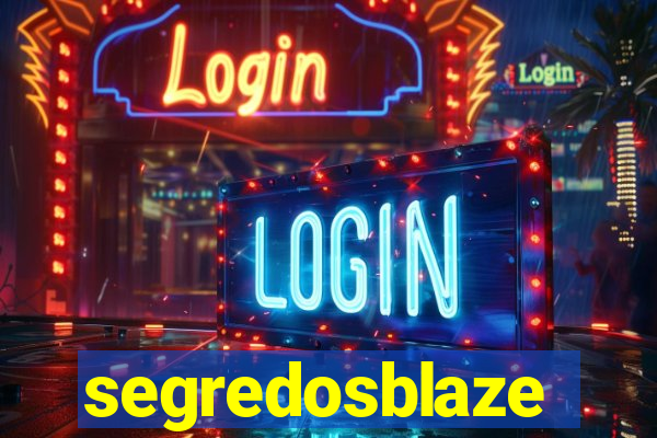 segredosblaze