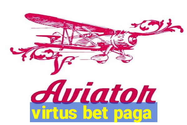 virtus bet paga