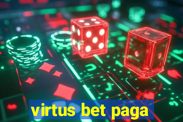 virtus bet paga