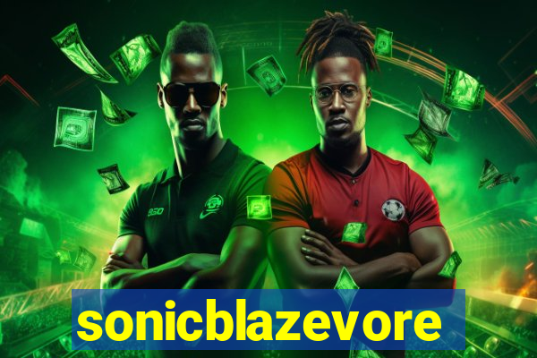 sonicblazevore
