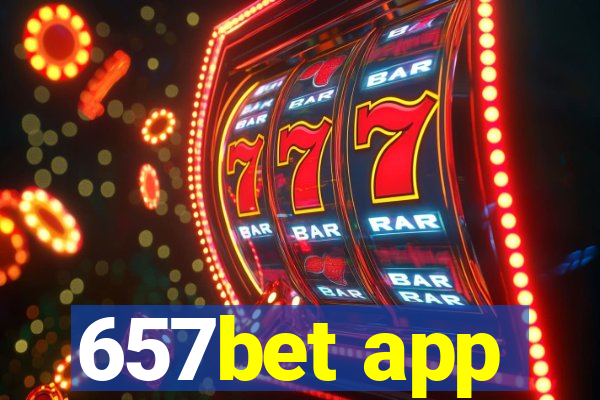 657bet app