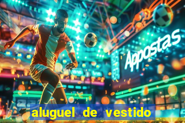 aluguel de vestido de prenda em porto alegre
