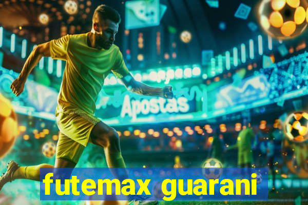 futemax guarani