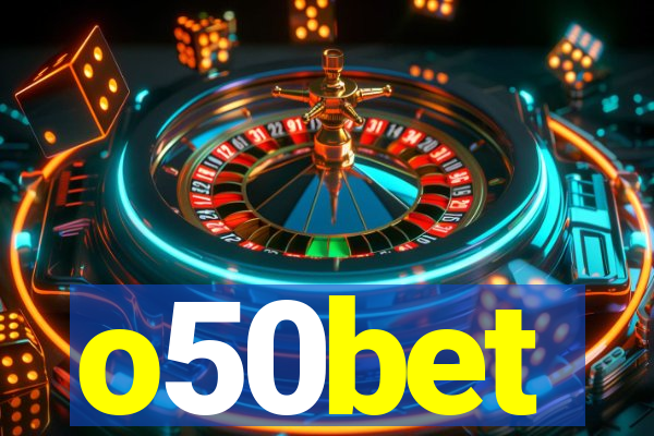 o50bet