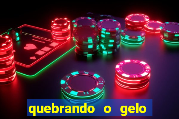 quebrando o gelo livro pdf hanna