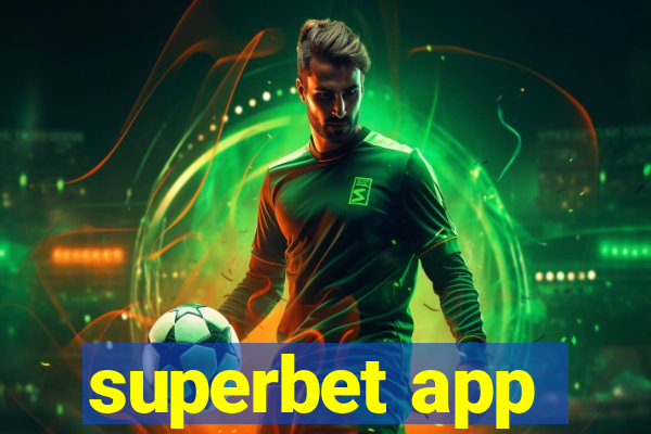 superbet app
