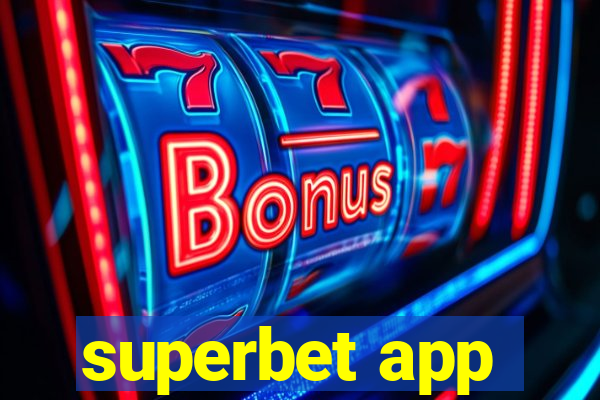 superbet app
