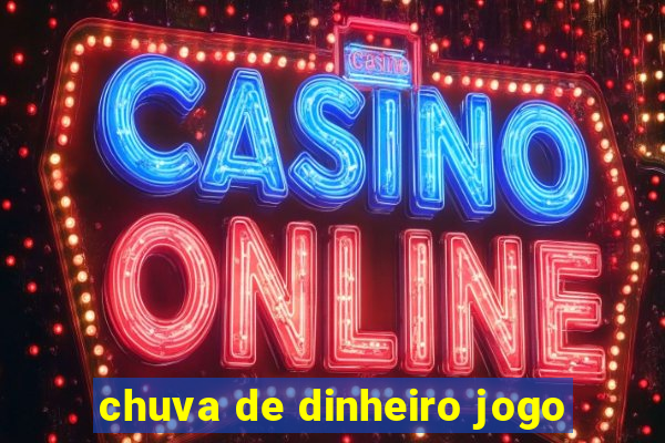chuva de dinheiro jogo