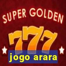 jogo arara