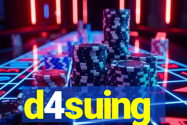d4suing