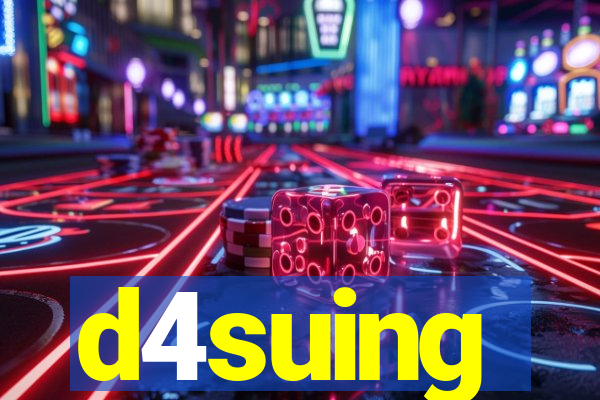 d4suing