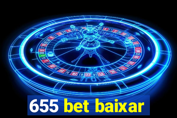 655 bet baixar