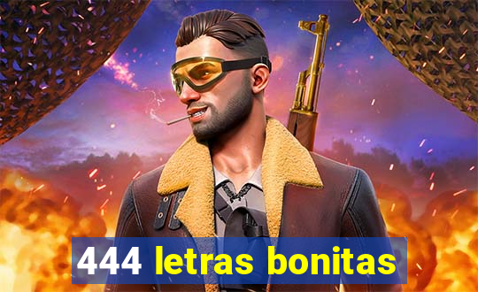 444 letras bonitas