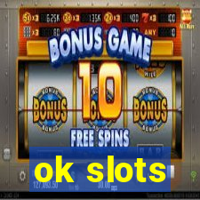 ok slots