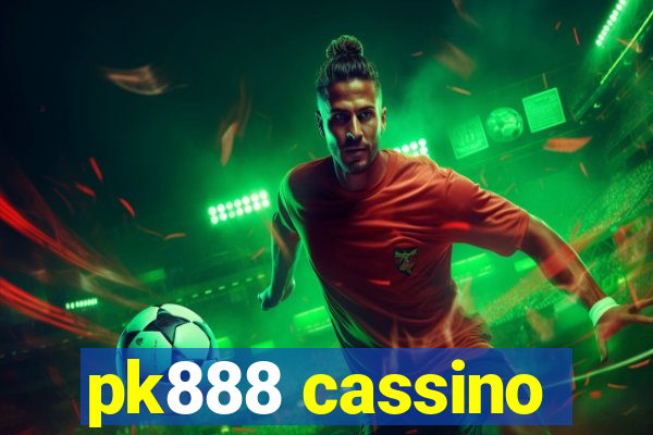 pk888 cassino