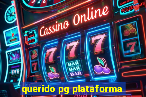 querido pg plataforma