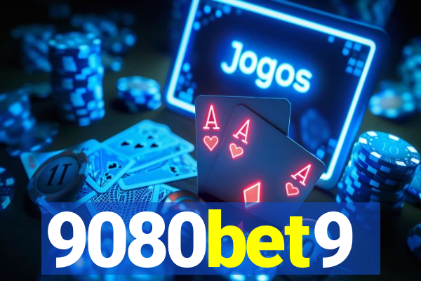 9080bet9