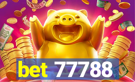 bet 77788