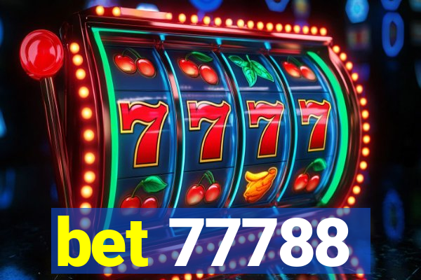 bet 77788