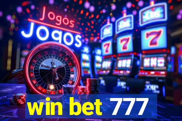 win bet 777