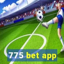 775 bet app