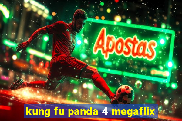 kung fu panda 4 megaflix