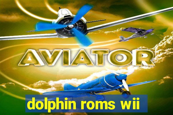 dolphin roms wii