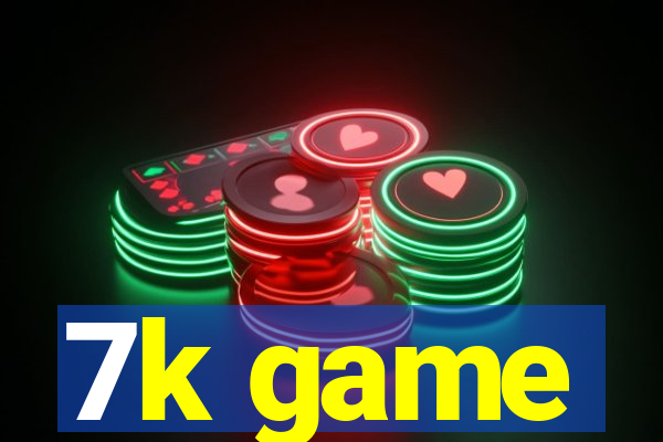 7k game
