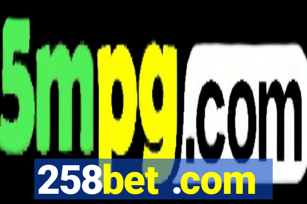 258bet .com