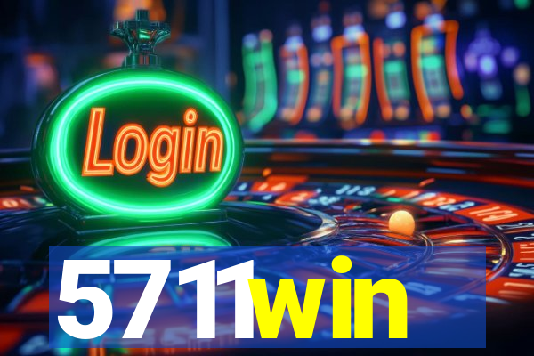 5711win
