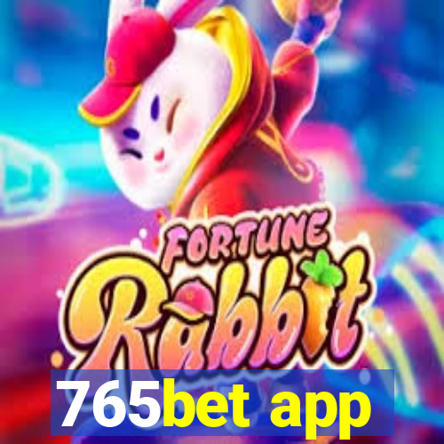 765bet app