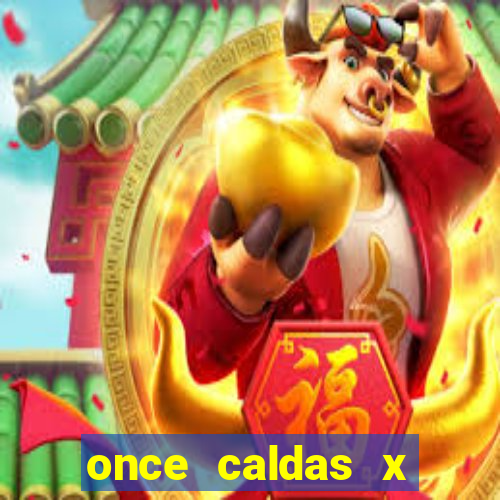 once caldas x tolima palpites