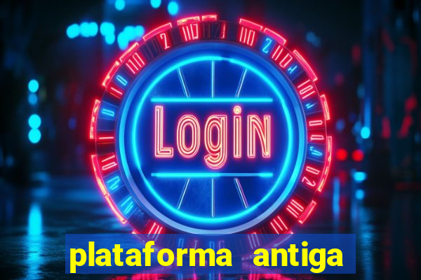 plataforma antiga do tigre