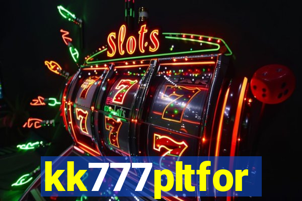 kk777pltfor
