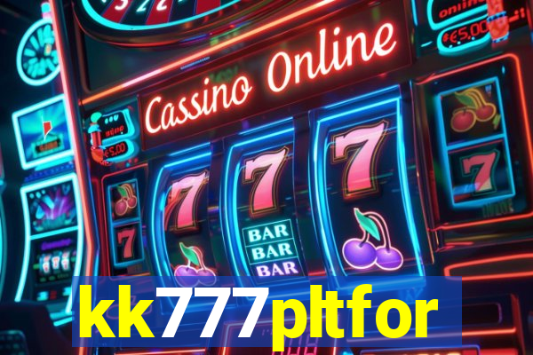 kk777pltfor
