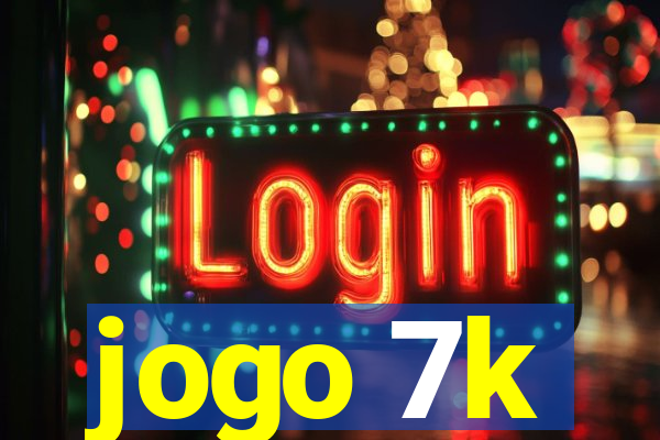 jogo 7k