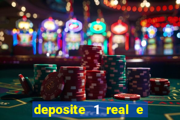 deposite 1 real e ganhe 20