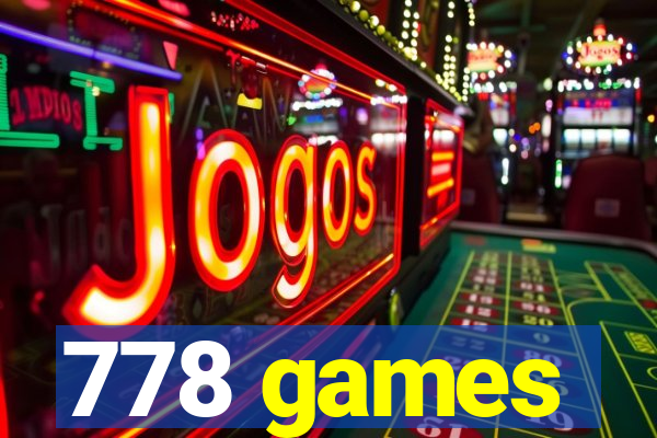 778 games