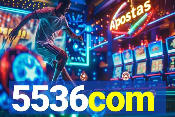 5536com