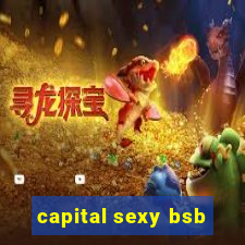 capital sexy bsb