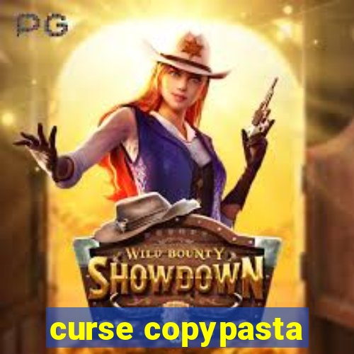 curse copypasta