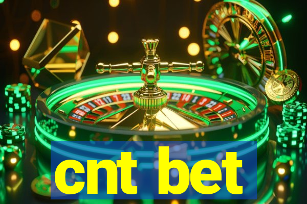 cnt bet