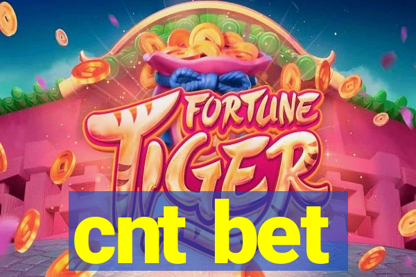 cnt bet