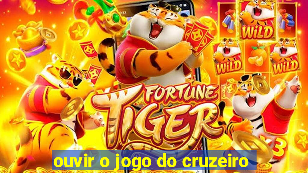 ouvir o jogo do cruzeiro